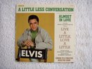 ELVIS PRESLEY A LITTLE LESS CONVERSATION ALMOST IN LOVE PICTURE SLEEVE ONLY