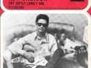 ROY ORBISON 45 CRY SOFTLY LONELY ONE+PS HOLLAND RARE 1967