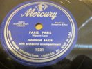 Josephine Baker 78  PARIS PARIS, TE VOYO BENN  nice shiny plays great
