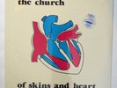 INDIE ROCK LP - THE CHURCH - OF SKINS AND HEART AL-8563 SEALED New Wave 1989