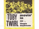 Toby Twirl ?– Movin' In VINYL 7