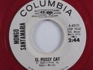 Mod Soul Jazz 45 MONGO SANTAMARIA El Pussy Cat COLUMBIA VG+ promo red wax HEAR