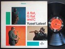 YUSEF LATEEF A Flat, G Flat And C LP IMPULSE  AS-9117 US 1966 RVG ST Roy Brooks