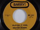 Latin Soul 45 HECTOR RIVERA Playing It Cool BARRY HEAR