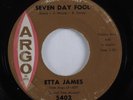 Northern Soul 45 ETTA JAMES Seven Day Fool ARGO HEAR