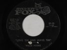 Sweet/Northern Soul 45 - Willie Hobbs - Love 'Em And Leave 'Em - Silver Fox mp3
