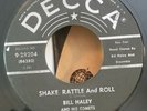 Bill Haley & His Comets Decca SHAKE, RATTLE AND ROLL(ROCKABILLY 45) PLAYS GREAT