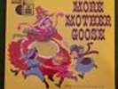 More Mother Goose Book and Record, (SS), 33 1/3 RPM, 7 in., #362, 1971