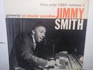 JIMMY SMITH Groovin at Smalls Paradise BN-1585 47 w 63rd DG RVG(P-Ear)Exc-Copy