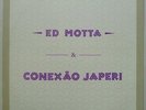 ED MOTTA & CONEXAO JAPERI - 