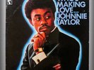 JOHNNIE TAYLOR Who's Making Love FROM 68-POWERFUL GROOVES & SORROWFUL LAMENTS