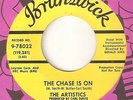THE ARTISTICS The Chase Is On BRUNSWICK PROMO CHICAGO  NORTHERN SOUL 45