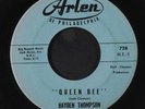 HAYDEN THOMPSON: Queen Bee / Pardon Me 45 (some lbl fading) Rockabilly