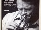 CHET BAKER - DOWN live in the Subway Club - RARE GERMANY CIRCLE LP RK22380/35