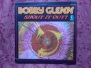Bobby Glenn Shout It Out  VERY RARE original lp NEAR MINT VINYL funk soul