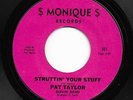 Sister Funk 45 PAT TAYLOR Struttin' Your Stuff/One Of These Days Monique HEAR