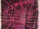 WIPERS -Over The Edge  LP 1983 Braineater 1st Press  VG++ vinyl