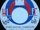HYMNE NATIONAL CAMBODGIEN   HI FI 45 RPM SINGLE   KHMER   CAMBODIA
