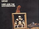 Robert Lucas Luke And The Locomotives NEAR MINT AudioQuest Music Vinyl LP