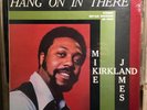 Mike James Kirkland Hang on in There Vinyl LP original 1972 pressing MINT SEALED