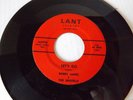 GARAGE ROCKER - BOBBY JAMES 45 LANT 66009  LET'S GO / TRUE BLUE  VG++