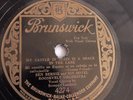 Ben Bernie - 78rpm single 10-inch – Brunswick #4274 My Castle In Spain Is A...