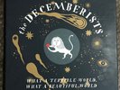 Decemberists What A Terrible World, What A Beautiful World Deluxe Autographed