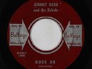 Rockabilly 45 - Johnny Rebb & the Rebels - Rock On - Bullseye - mp3