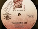 1985 - M.C. CRAIG G - TRANSFORMER - POP ART RECORDS ORIGINAL PRESS - MARLEY MARL