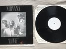 Nirvana “Live” vinyl LP - Live at the Blind Pig In Ann Arbor, MI 1990