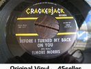 ? ELMORE MORRIS 'Before I Turned My Back On You' EX- Popcorn northern soul 45
