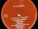 My Bloody Valentine Isn't Anything Alternative Cut Rare Mint/Mint (M/M)