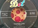 Keith Courvale     Dot 15844     TRAPPED LOVE      45 SHIPS FREE / MAKE OFFER