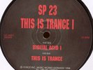 SP 23 ?– This Is Trance ( NETWORK 23 - SPIRAL TRIBE- LSDF-ELECTRO)