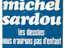 Michel Sardou - Les Dessins