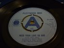 FLEETWOOD MAC - NEED YOUR LOVE SO BAD RARE 1ST UK BLUE HORIZON 7
