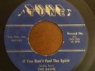 Alabama Gospel Bop 45 The Bains - If You Don't Feel The Spirit HEAR  Tune