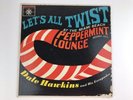 Dale Hawkins Let's All Twist At The Miami Beach Peppermint Lounge Mono LP 1962
