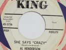 AL HENDERSON She Says Crazy KING 45 rocker mod original 1963 original 7” HEAR