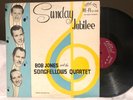 Rare BOB JONES And The SONGFELLOWS QUARTET Sunday Jubilee DIAL 5159 South Gospel