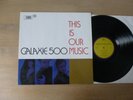 Galaxie 500 ?– This Is Our Music   original GER 1990  LP   Vinyl: vg++
