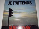 Johnny Hallyday je t'attends  12'  PHILIPS