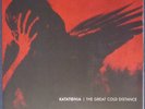 Katatonia - The Great Cold Distance on Red vinyl.