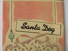 THE RESIDENTS - SANTA DOG - RARE REISSUE GATEFOLD SUPERIOR VIADUCT