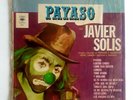 JAVIER SOLIS, PAYASO – ORIGINAL PRESSING- Vinyl-CBS-LP - IN SHRINK