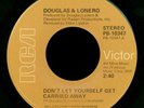 Douglas & Lonero Don't Let Yourself Get Carried Away RARE '75 RCA Soul 7