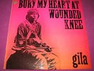GILA - BURY MY HEART AT WOUNDED KNEE - WB GERMAN 1972  ORIGINAL