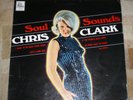CHRIS CLARK . SOUL SOUNDS . RARE UK ISSUE .