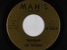 R&B Soul 45 - Lee Rogers - Troubles - Mah's - mp3