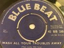 PRINCE BUSTER- Wash All Your Troubles Away/ Soul Of Africa (Rico). BLUE BEAT 210